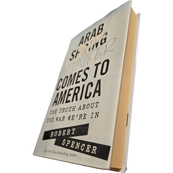 Arab winter comes to America by Robert Spencer 9781621572046 regnery - Picture 3 of 8